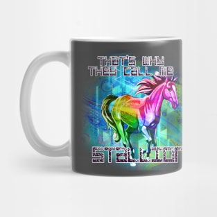 That's Why They Call Me Stallion Mug